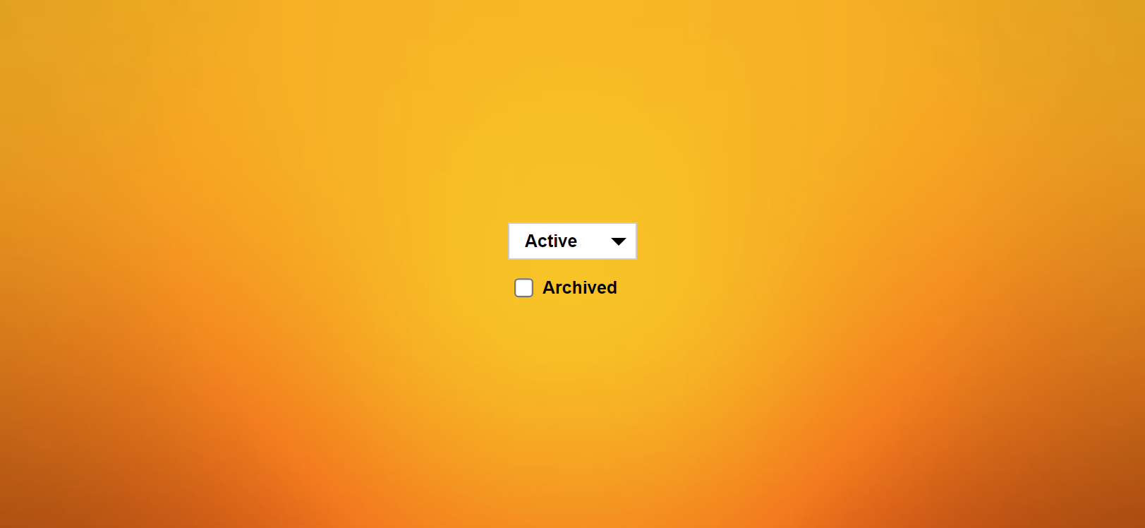 A dropdown showing "Active" above a checkbox named "Archived".